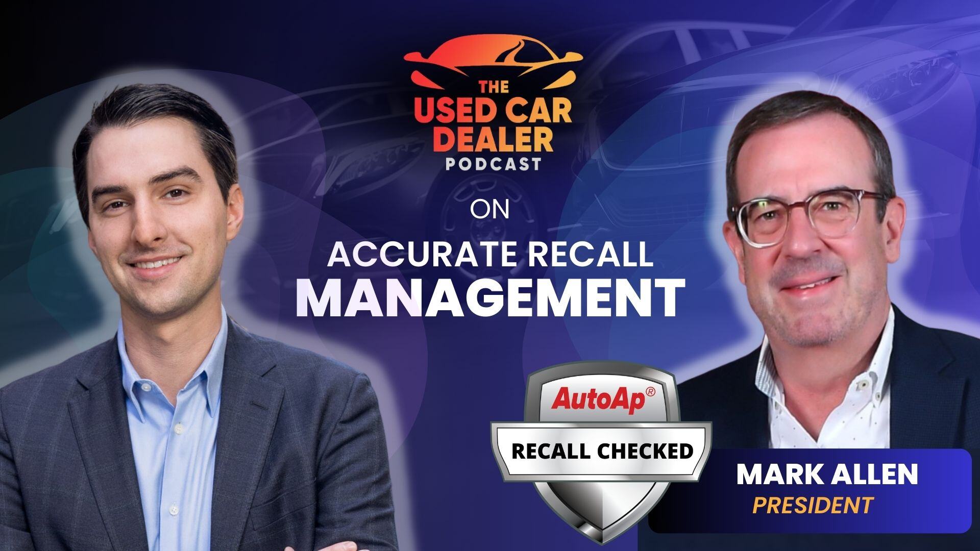 Driving Recall Accuracy with Mark Allen of AutoAp