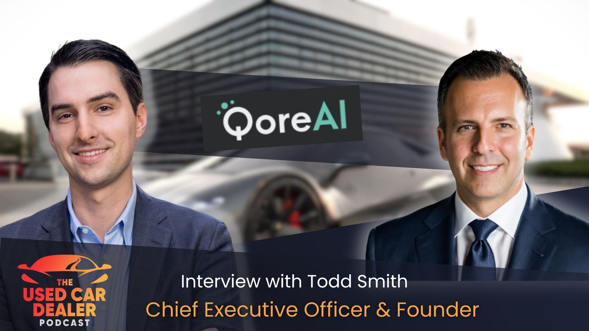 Interview w/ Todd Smith on Identity Verification & Fraud Prevention in the Auto Industry