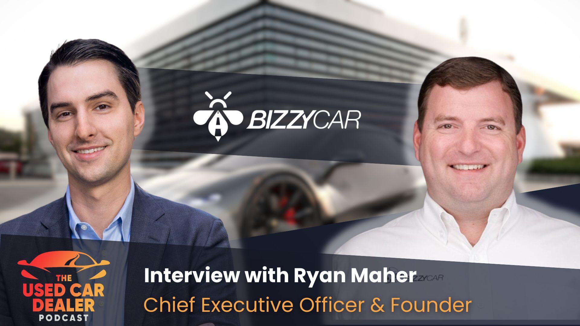 UCDP #69 – AI-Powered Recall Platform with Ryan Maher of BizzyCar