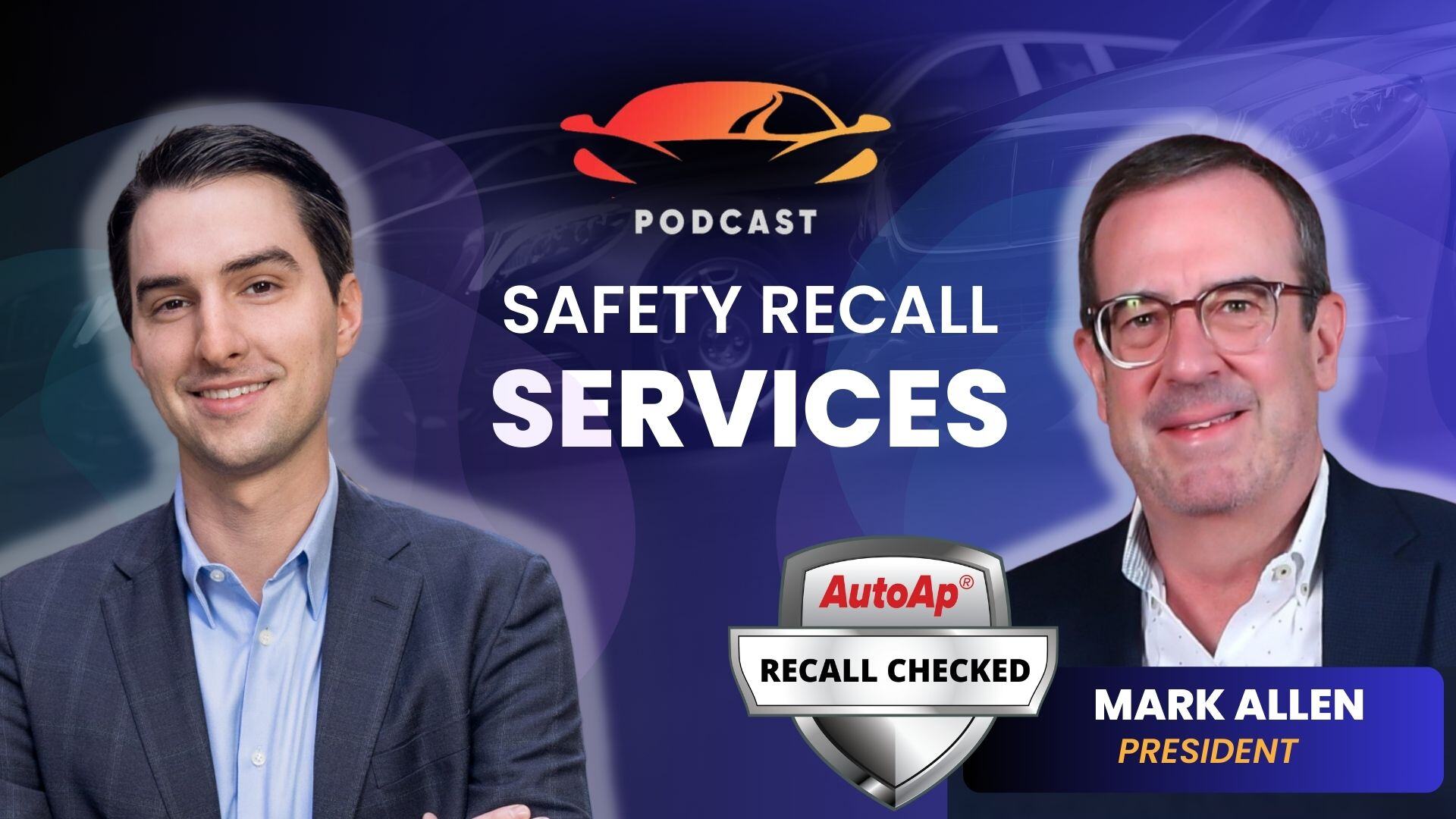 Driving Recall Accuracy with Mark Allen of AutoAp