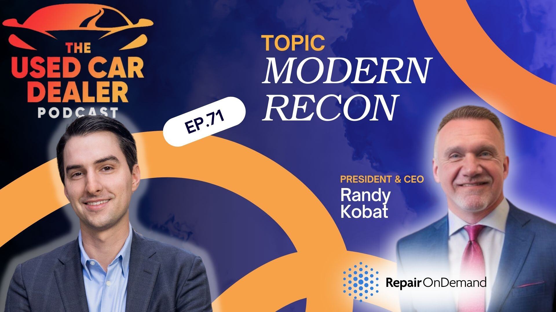 Modern Dealership Reconditioning with Randy Kobat